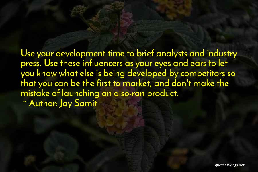 Influencers Quotes By Jay Samit
