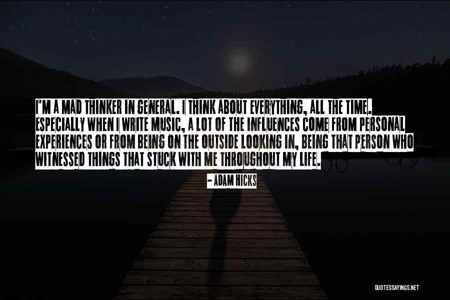 Influences In Life Quotes By Adam Hicks Influences In Life Quotes By Adam Hicks