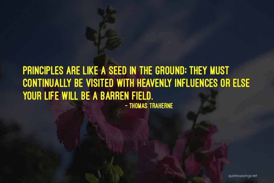 Influences In Life Quotes By Thomas Traherne Influences In Life Quotes By Thomas Traherne