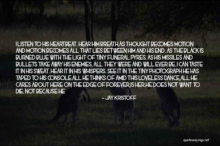 Influencia Definicion Quotes By Jay Kristoff