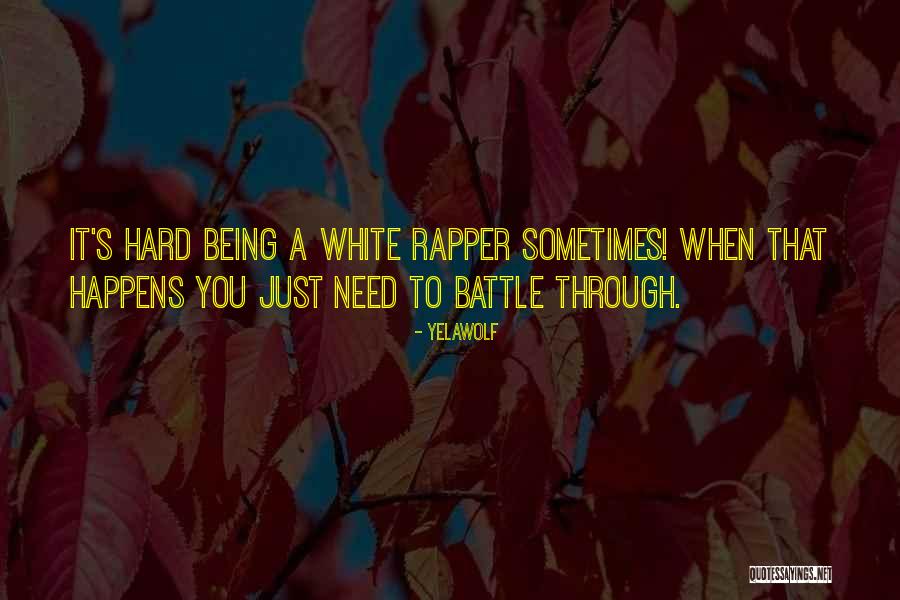 Influencia Definicion Quotes By Yelawolf