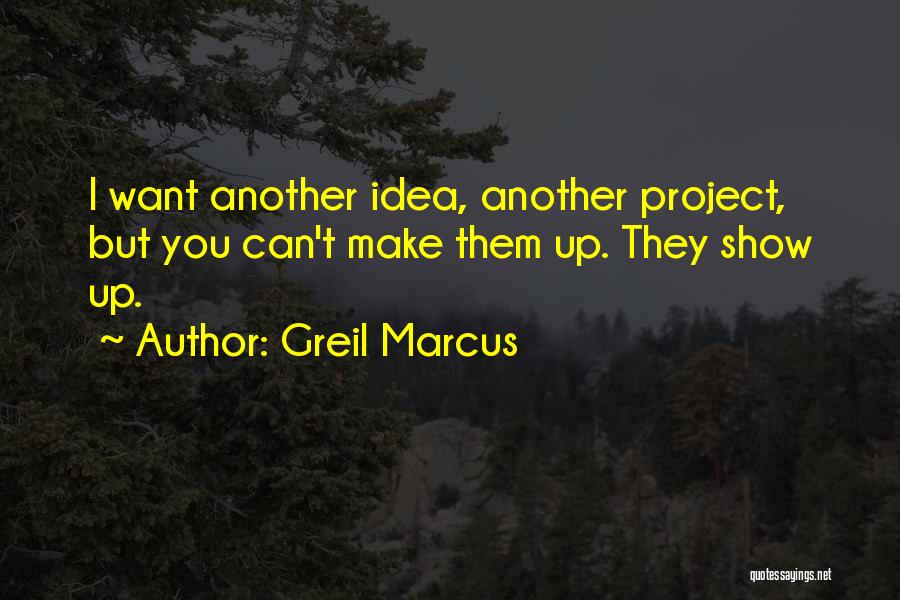 Influenciadas Quotes By Greil Marcus