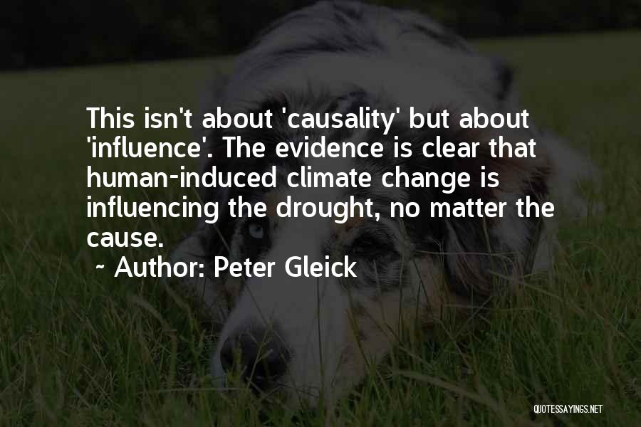 Influencing Change Quotes By Peter Gleick
