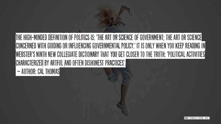 Influencing Government Quotes By Cal Thomas