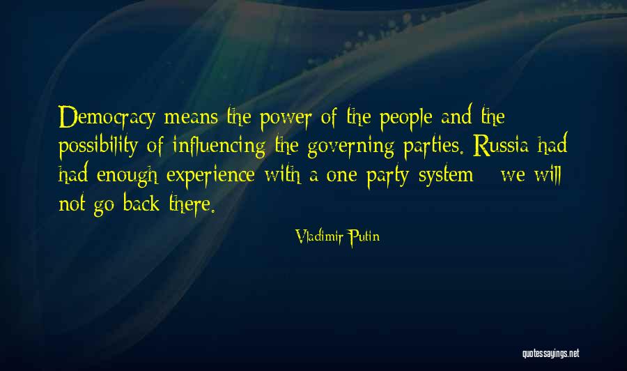 Influencing People Quotes By Vladimir Putin Influencing People Quotes By Vladimir Putin