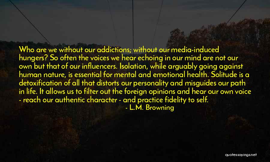 Influencing Someone's Life Quotes By L.M. Browning Influencing Someone's Life Quotes By L.M. Browning