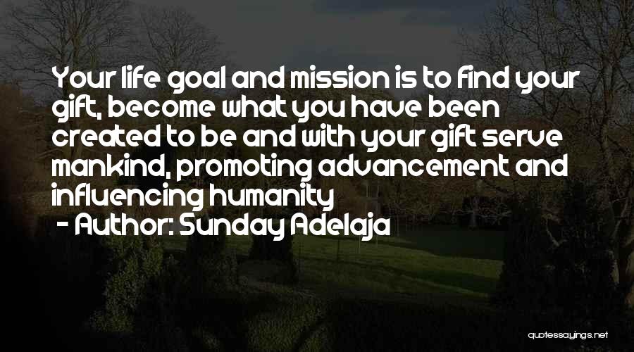 Influencing Someone's Life Quotes By Sunday Adelaja