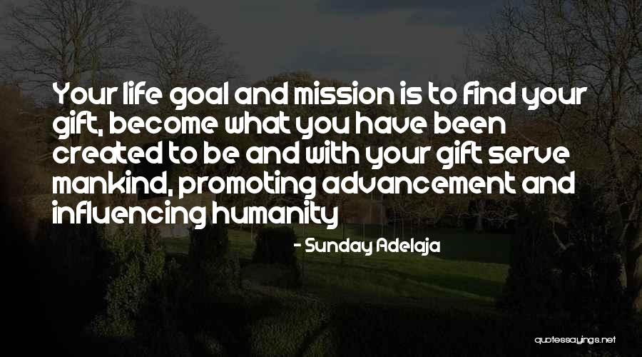 Influencing Someone's Life Quotes By Sunday Adelaja Influencing Someone's Life Quotes By Sunday Adelaja