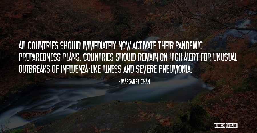 Influenza Pandemic Quotes By Margaret Chan