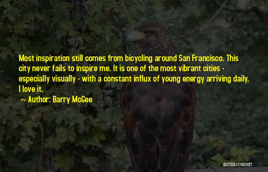 Influx Quotes By Barry McGee