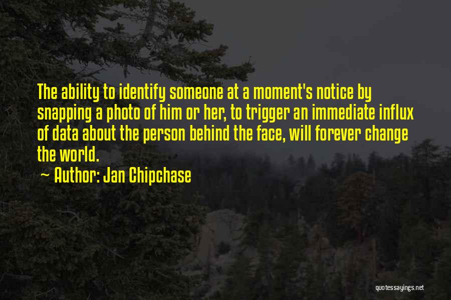 Influx Quotes By Jan Chipchase