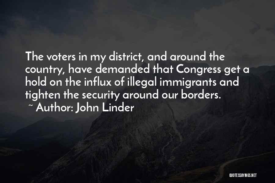 Influx Quotes By John Linder