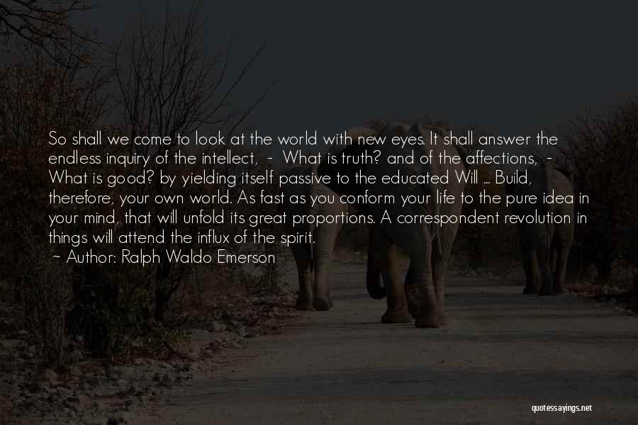 Influx Quotes By Ralph Waldo Emerson