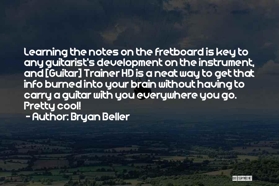 Info Quotes By Bryan Beller