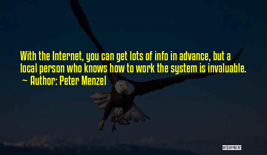 Info Quotes By Peter Menzel