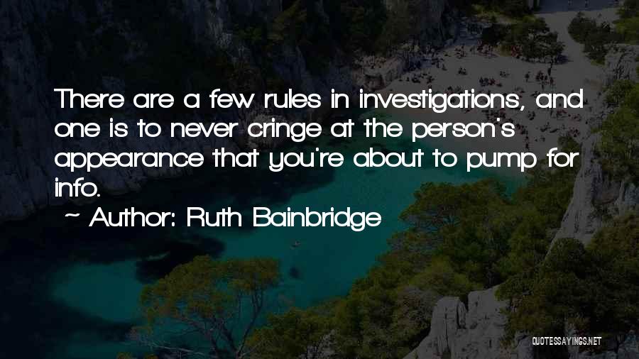 Info Quotes By Ruth Bainbridge