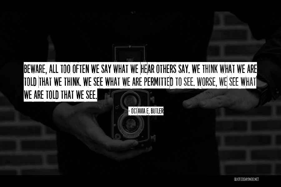 Infonic Quotes By Octavia E. Butler Infonic Quotes By Octavia E. Butler