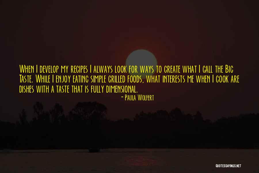 Inforce Yourself Quotes By Paula Wolfert Inforce Yourself Quotes By Paula Wolfert