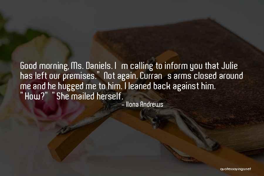 Inform Me Quotes By Ilona Andrews Inform Me Quotes By Ilona Andrews
