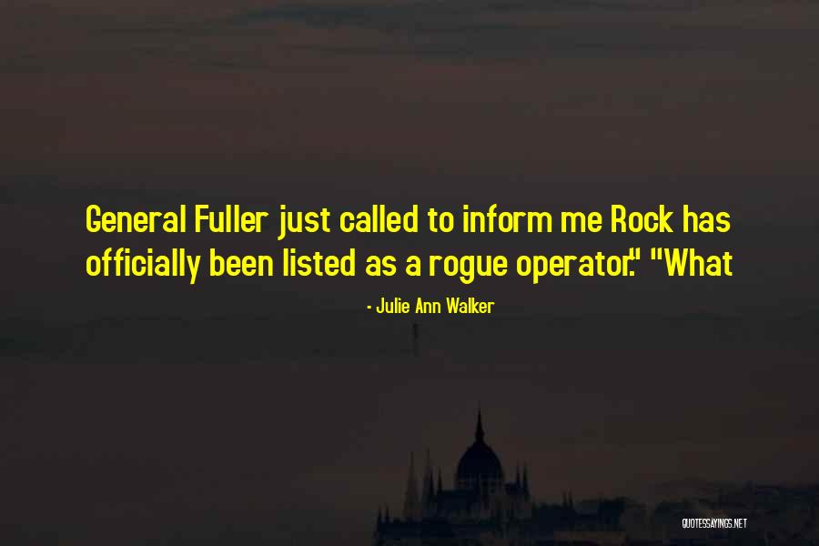 Inform Me Quotes By Julie Ann Walker Inform Me Quotes By Julie Ann Walker
