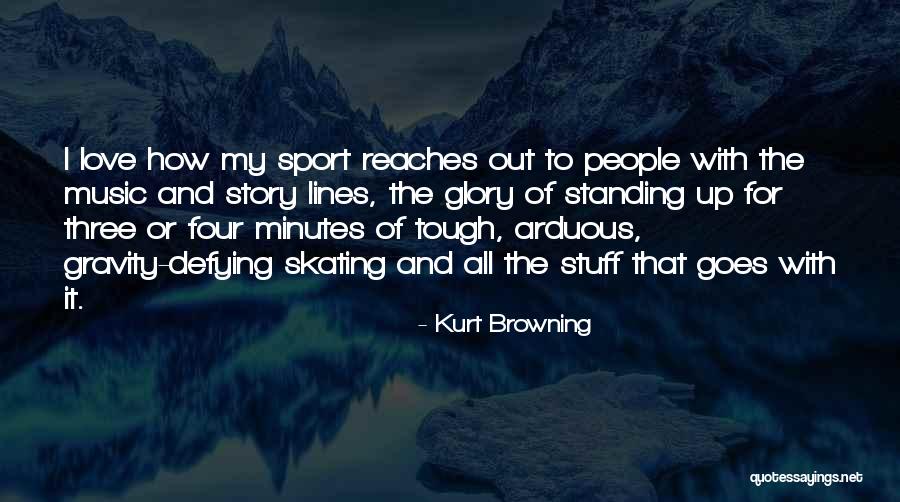 Informacijas Sistemas Quotes By Kurt Browning Informacijas Sistemas Quotes By Kurt Browning