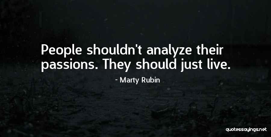 Informacijas Sistemas Quotes By Marty Rubin Informacijas Sistemas Quotes By Marty Rubin