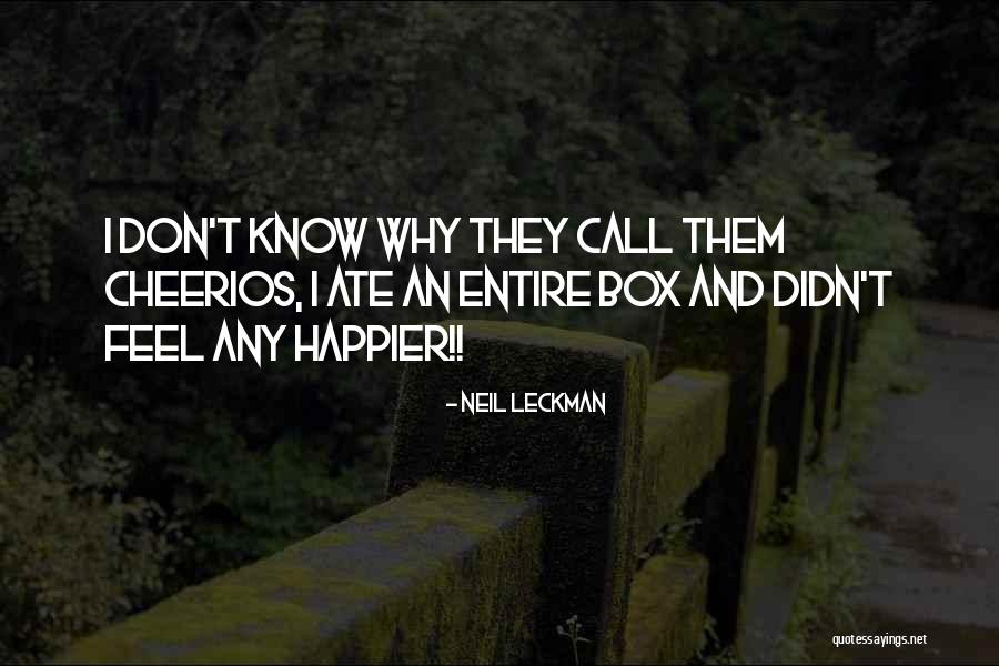 Informaciones Sinonimo Quotes By Neil Leckman Informaciones Sinonimo Quotes By Neil Leckman