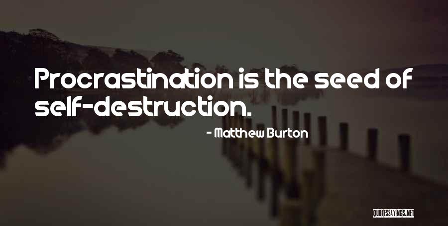 Informal And Formal Assessments Quotes By Matthew Burton Informal And Formal Assessments Quotes By Matthew Burton