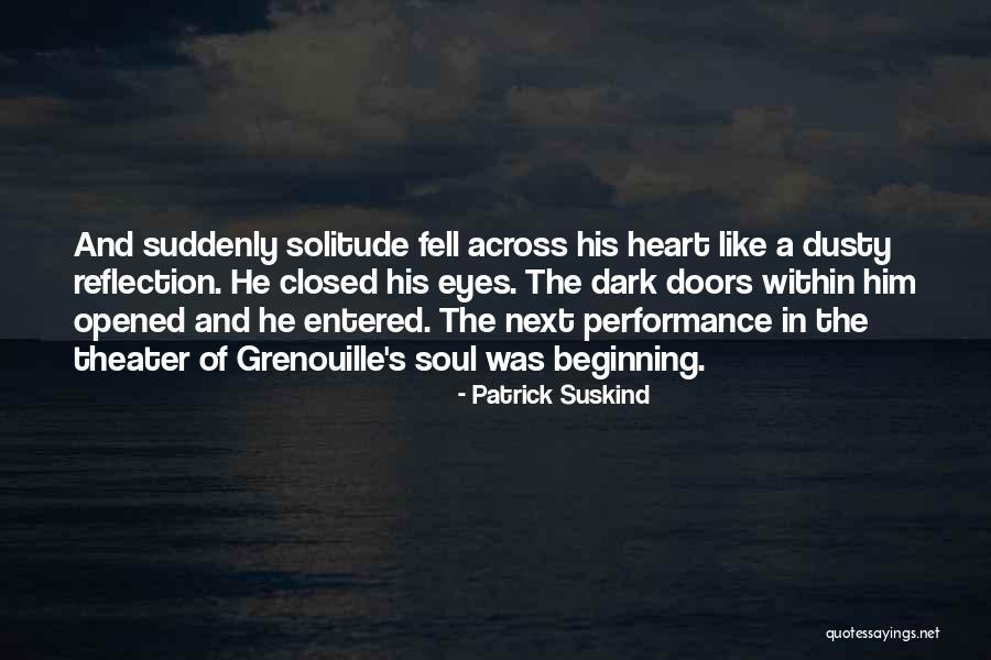 Informal And Formal Assessments Quotes By Patrick Suskind Informal And Formal Assessments Quotes By Patrick Suskind