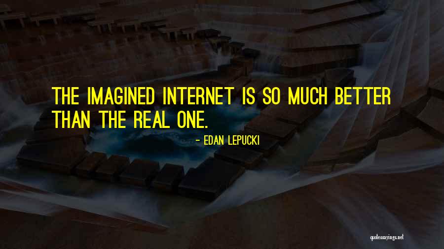 Informal Birthday Quotes By Edan Lepucki Informal Birthday Quotes By Edan Lepucki