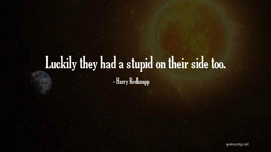 Informal Birthday Quotes By Harry Redknapp Informal Birthday Quotes By Harry Redknapp