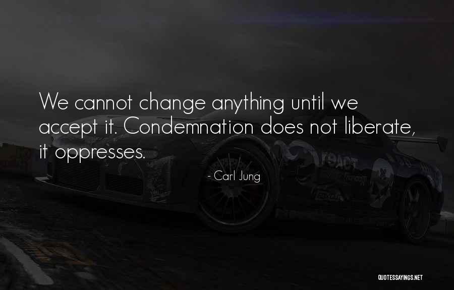 Informal Prayer Quotes By Carl Jung