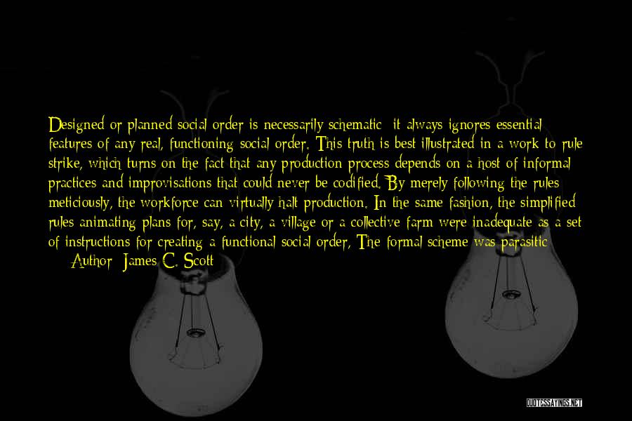 Informal Quotes By James C. Scott