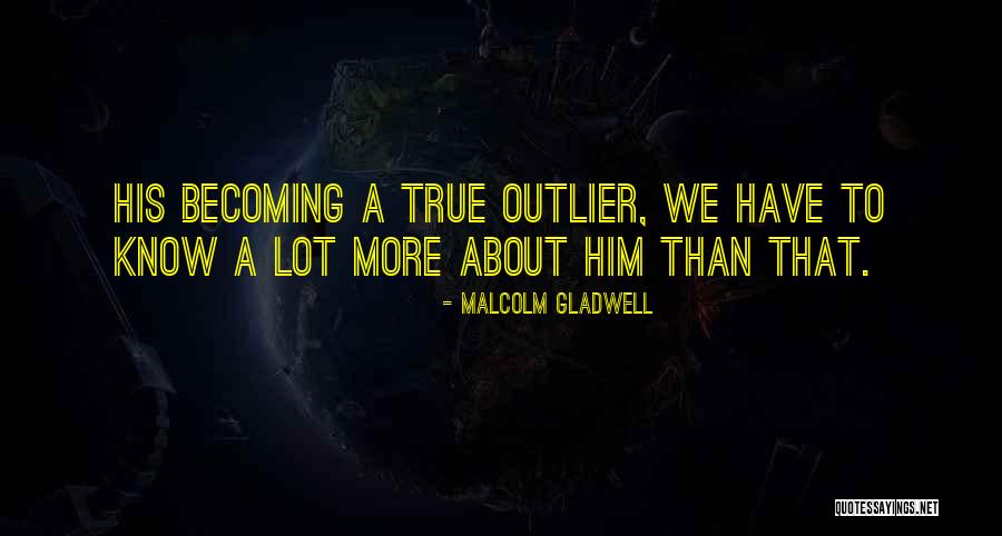 Informatica Command Task Quotes By Malcolm Gladwell