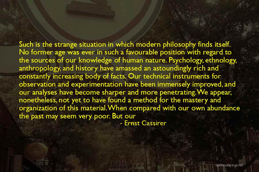 Information Age Quotes By Ernst Cassirer