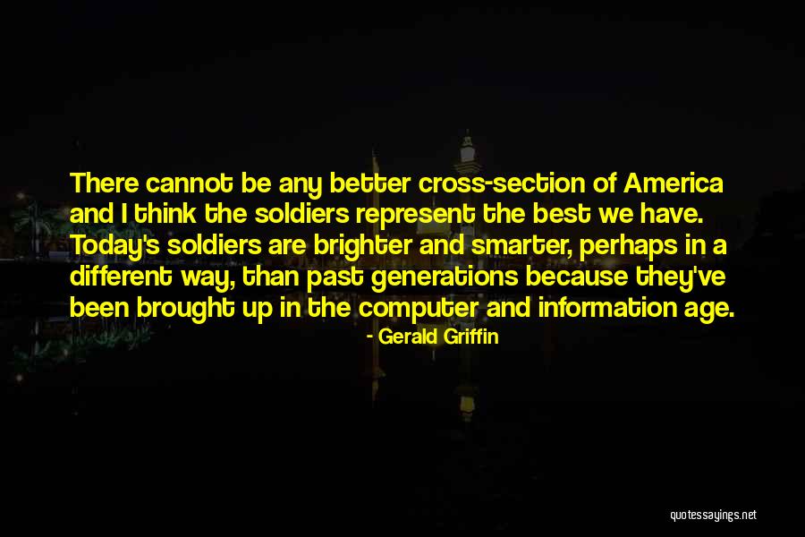 Information Age Quotes By Gerald Griffin