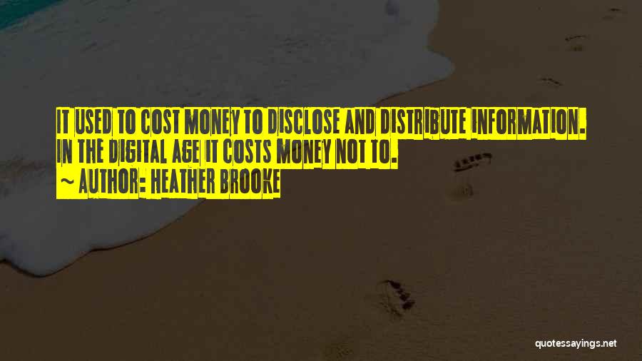 Information Age Quotes By Heather Brooke