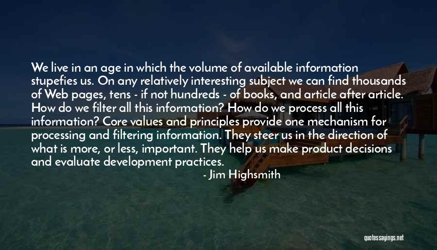 Information Age Quotes By Jim Highsmith