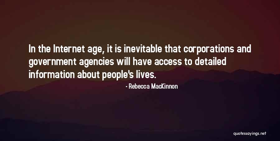 Information Age Quotes By Rebecca MacKinnon