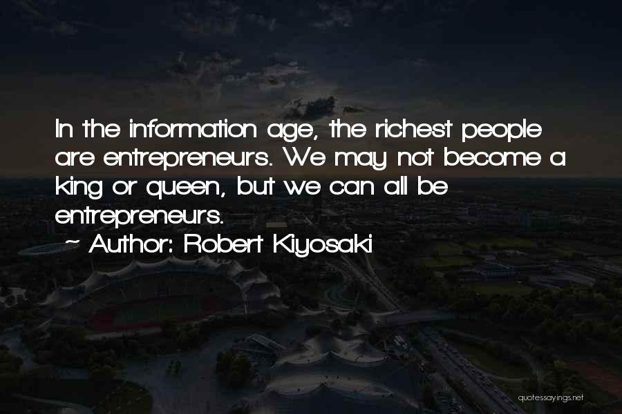 Information Age Quotes By Robert Kiyosaki