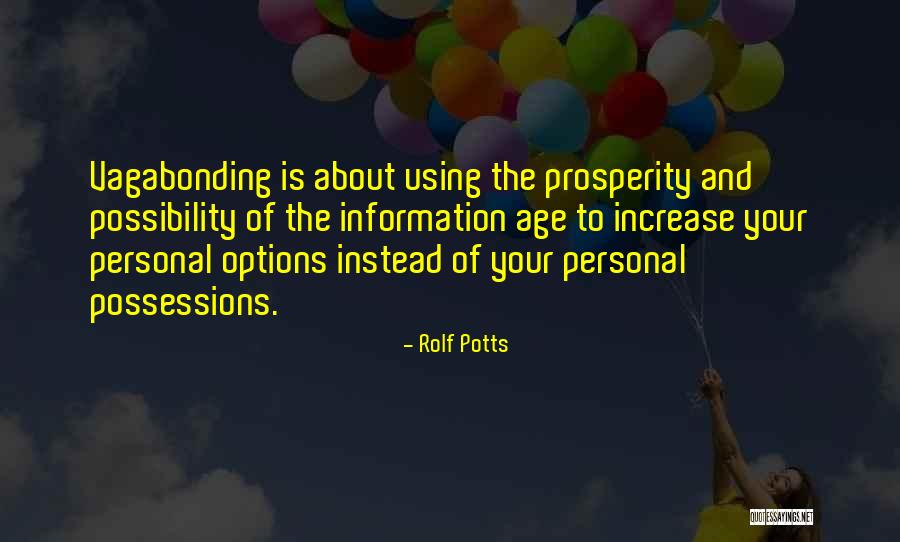 Information Age Quotes By Rolf Potts Information Age Quotes By Rolf Potts