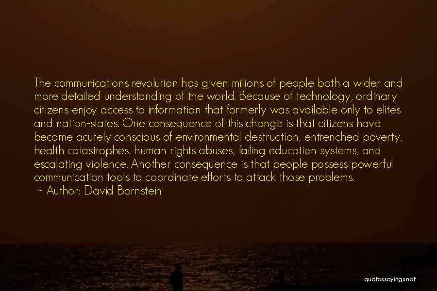 Information And Communications Technology Quotes By David Bornstein