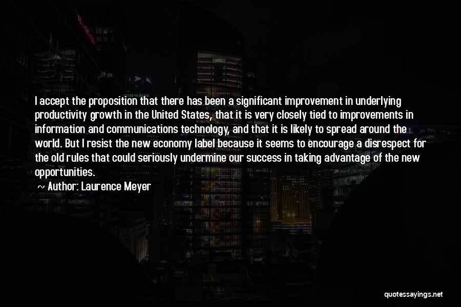 Information And Communications Technology Quotes By Laurence Meyer