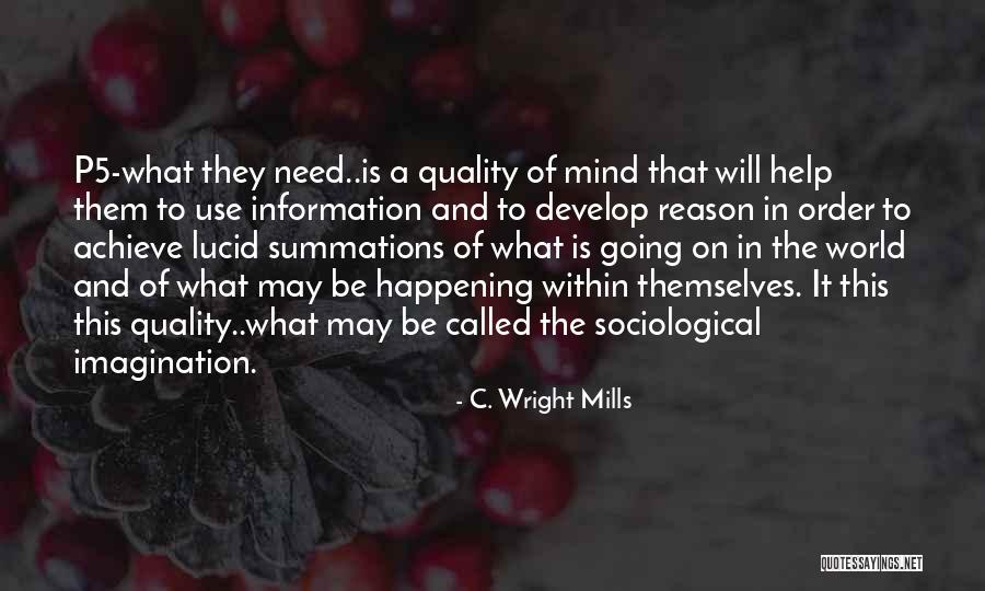 Information And Power Quotes By C. Wright Mills Information And Power Quotes By C. Wright Mills