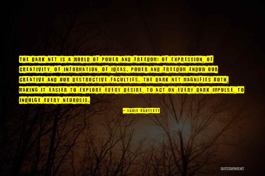 Information And Power Quotes By Jamie Bartlett Information And Power Quotes By Jamie Bartlett