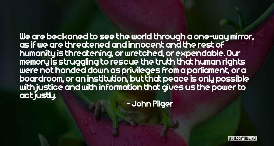 Information And Power Quotes By John Pilger Information And Power Quotes By John Pilger