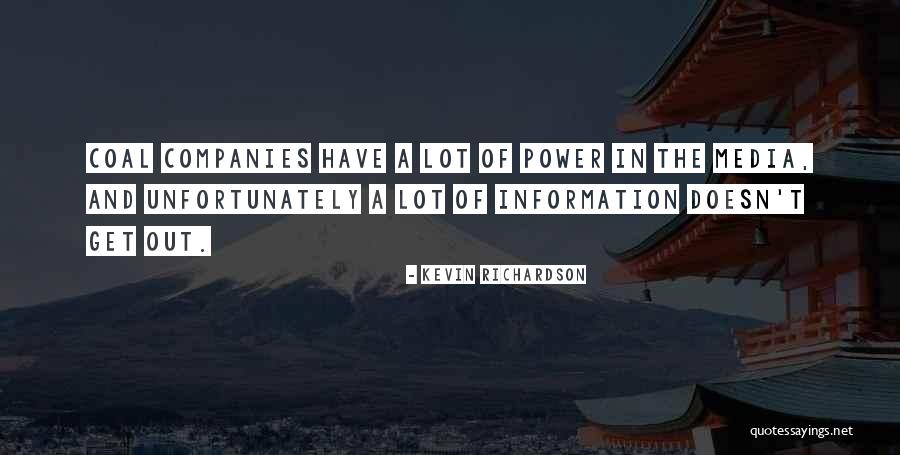 Information And Power Quotes By Kevin Richardson Information And Power Quotes By Kevin Richardson