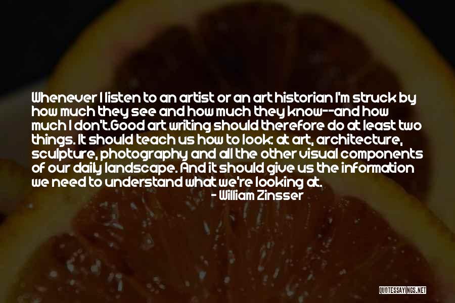 Information Architecture Quotes By William Zinsser Information Architecture Quotes By William Zinsser