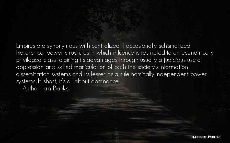 Information Dissemination Quotes By Iain Banks