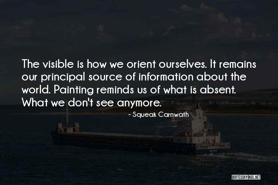 Information From The Source Quotes By Squeak Carnwath Information From The Source Quotes By Squeak Carnwath